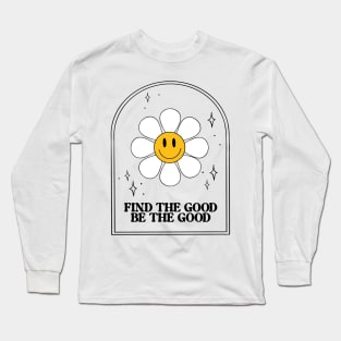 Be the good retro groovy floral print Long Sleeve T-Shirt